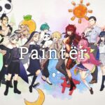 【#にじさんじSEEDs1期生出身】Paintër【2周年記念/歌ってみた】