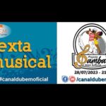 Sexta Musical – Projeto Samba é nossa cultura