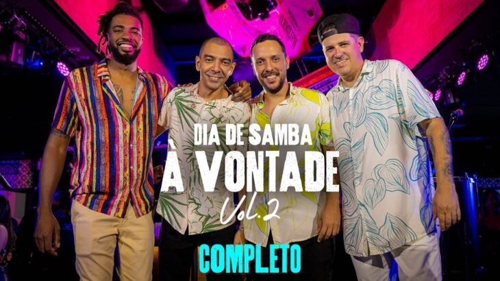 Dia de Samba À vontade vol. 2 – Ao vivo – COMPLETO