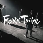 【レペゼンフォックス】106th シングル 『Foxx Tribe』