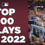 The Top 100 Plays of 2022! | MLB Highlights