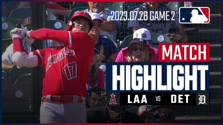 【大谷翔平37号・38号を連発‼︎】7.28  エンゼルスVSタイガース 日本語ハイライト #MLB