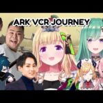 【VCR ARK】Aki Rose’s ARK VCR  journey